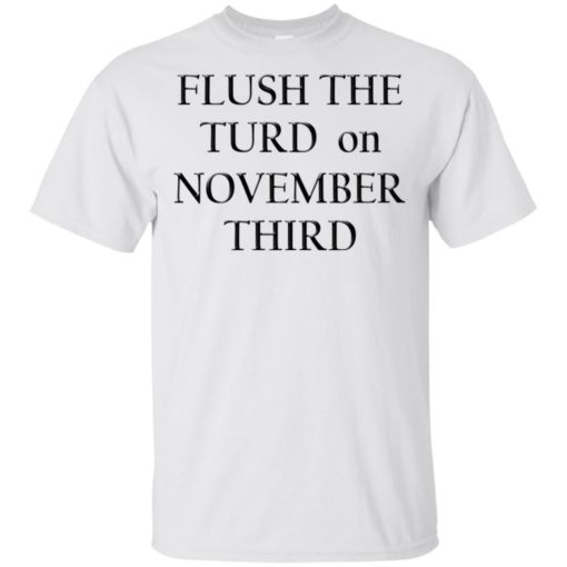 Flush the turn on November third