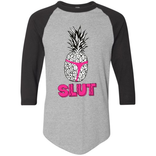 Pineapple slut shirt