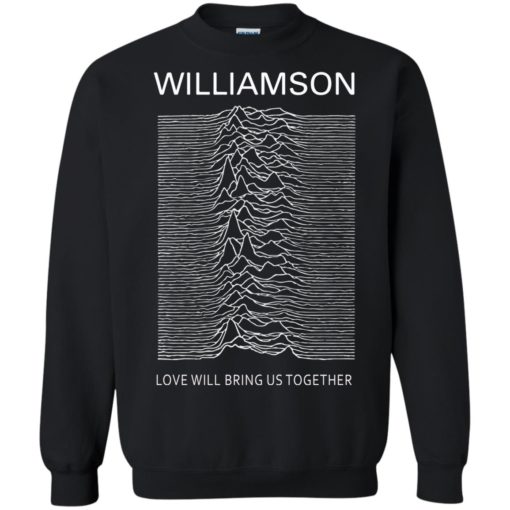Williamson love will bring us together