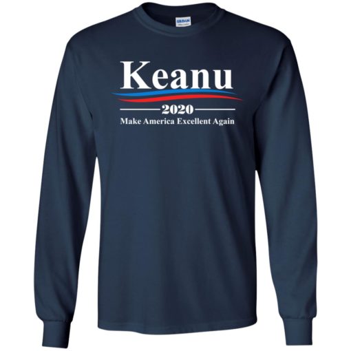 Keanu 2020 Make America Excellent Again Shirt