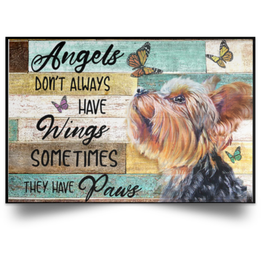Angels don’t always have wings sometimes they have paws poster