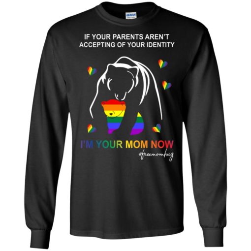 LGBT Bear If your parents aren’t accepting of your identity I’m your mom now