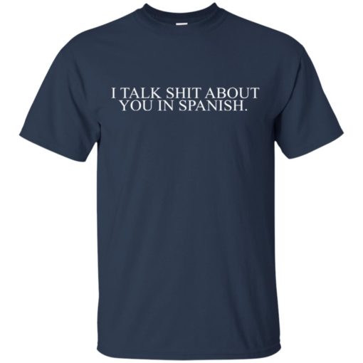 Camila Cabello I talk shit about you in Spanish shirt