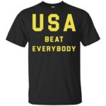 USA Beat Everybody Shirt