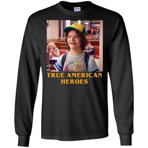 Dustin True American Heroes shirt