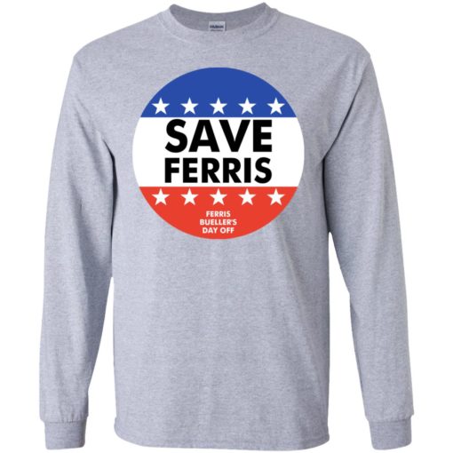 Save Ferris shirt