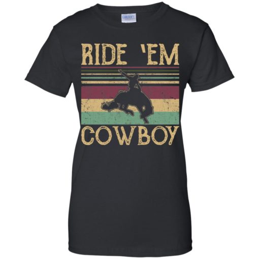 Ride Em Cowboy shirt