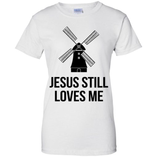 The Bachelorette Jesus still loves me windmill shirt