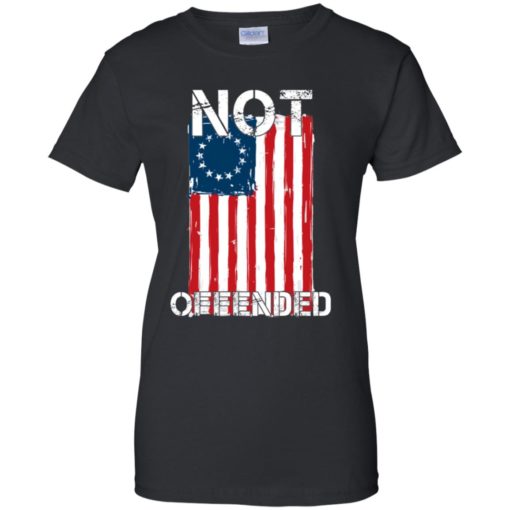 Betsy Ross Flag Not Offended shirt