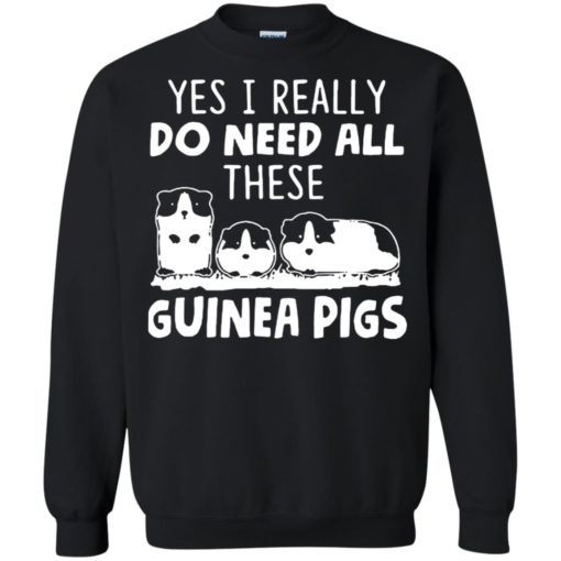 Yes I really do need all these guinea pigs shirt
