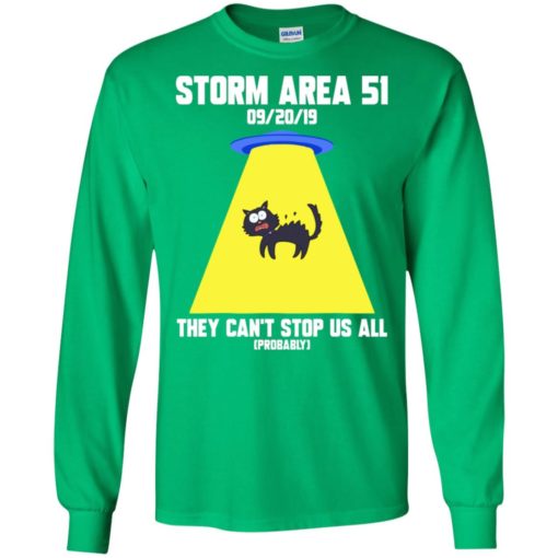 Cat Storm Area 51 they can’t stop us all shirt