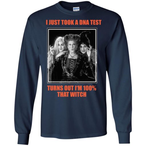 I just took a DNA test turns out I’m 100% that witch Hocus Pocus shirt