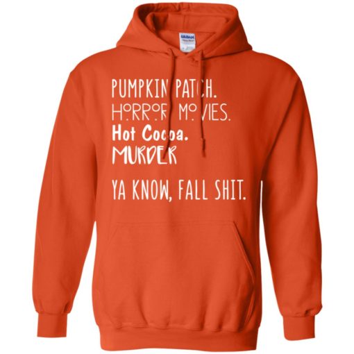 Pumpkin patch Horror Movies hot cocoa murder shirt