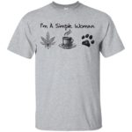 I'm a simple woman love weed coffee and dog shirt
