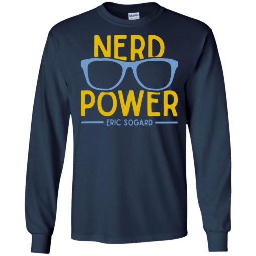 Nerd Power Eric Sogard shirt