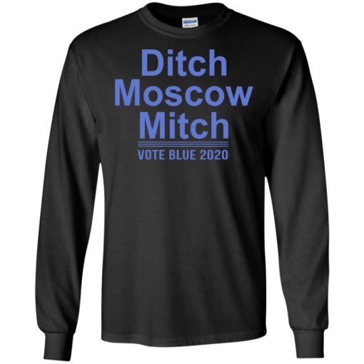 Ditch Moscow Mitch vote blue 2020 shirt