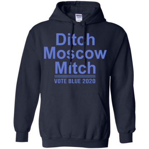 Ditch Moscow Mitch vote blue 2020 shirt