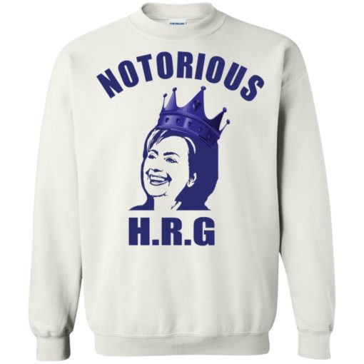 Hillary Notorious HRG shirt