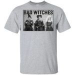 Halloween Hocus Pocus Bad Witches shirt