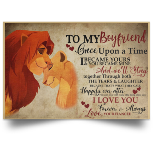 The Lion King To My boyfriend Once upon a time Poster