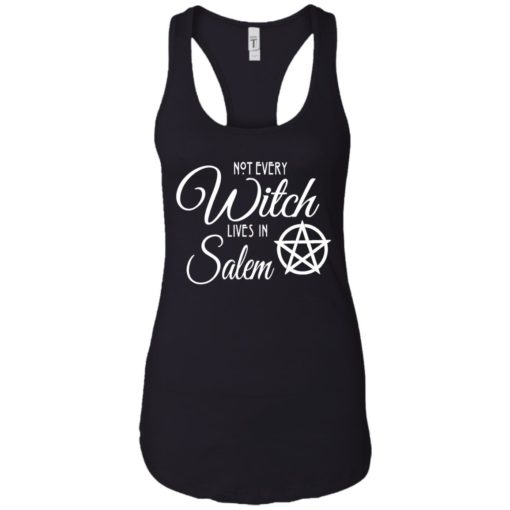 Not Every Witch Lives In Salem shirt