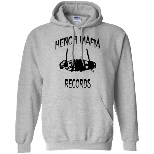 Hench mafia records shirt