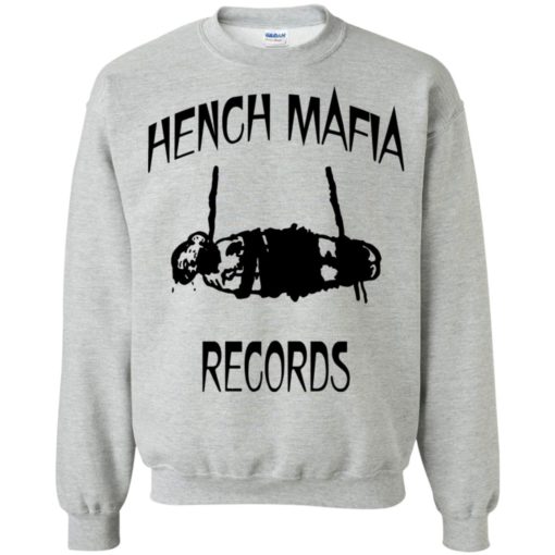 Hench mafia records shirt