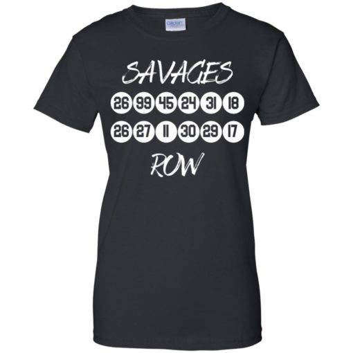 Savages Row shirt