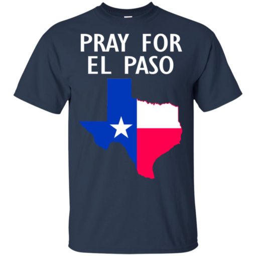 Pray for EL Paso shirt