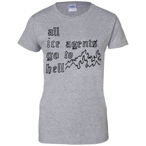 All ice agents go to hell shirt