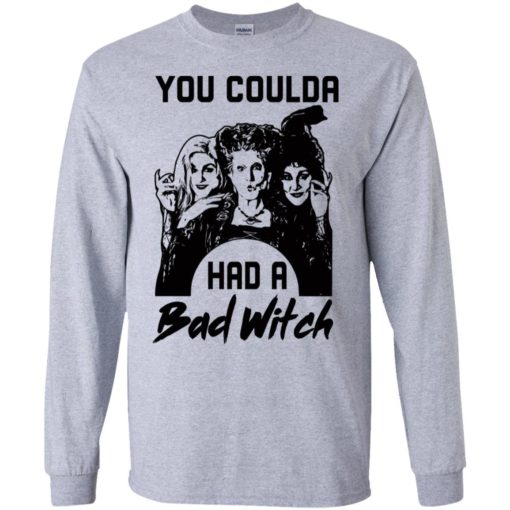 Hocus Pocus You Coulda had a Bad Witch shirt