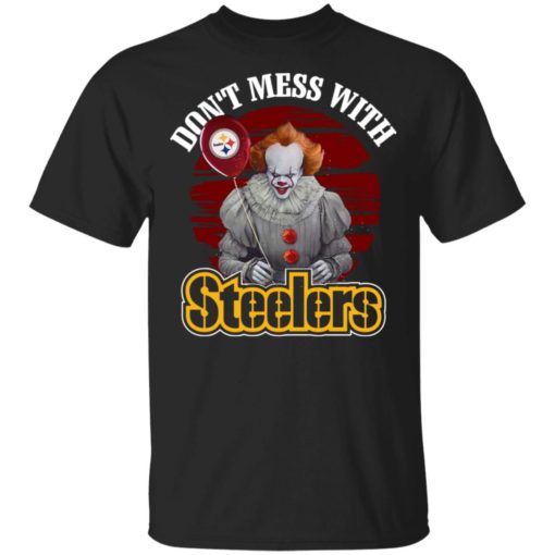 Pennywise IT Don’t mess with Steelers shirt