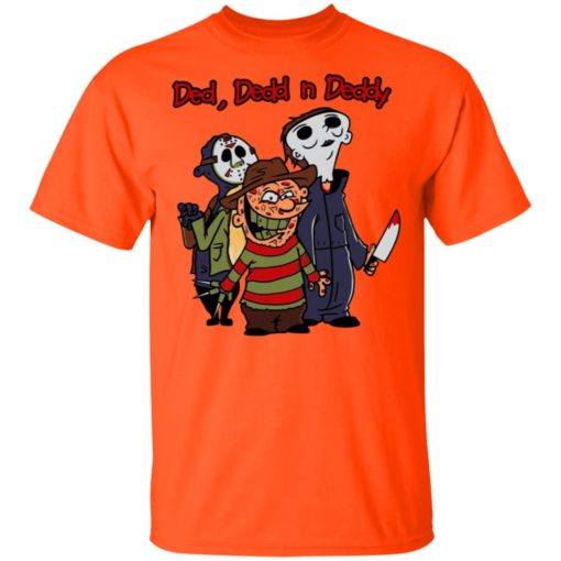 Horror Characters Ded Dedd n Deddy shirt