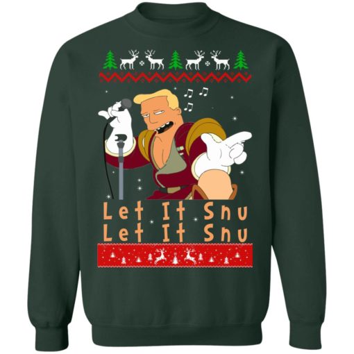 Zapp Brannigan let it Snu Christmas Sweatshirt