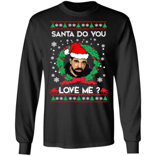 Drake Santa Do You Love Me Christmas Sweater