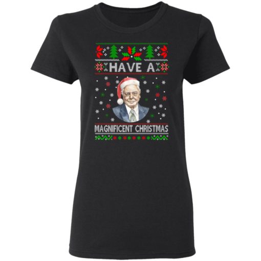 Have a Magnificent Christmas sweatshirt