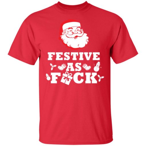 FESTIVE AS F*CK CHRISTMAS  LONG SLEEVE funny Xmas Santa JUMPER HOODY T SHIRT 