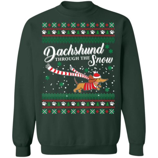Dachshund through the Snow Christmas sweatshirt