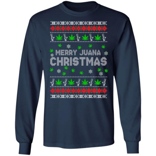 Merry Juana Christmas sweatshirt