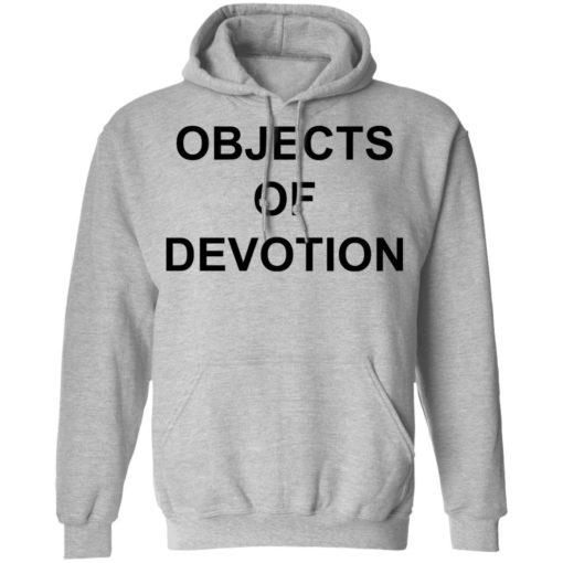 Objects of Devotion shirt