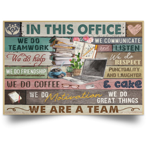 In this office we are a team Poster Canvas