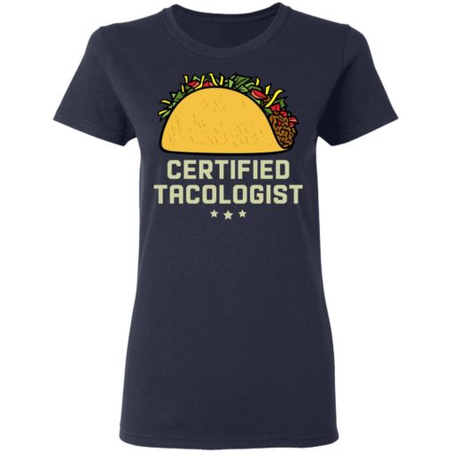 Certified Tacologist shirt