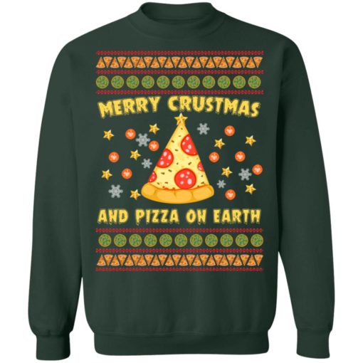 Merry Crustmas and Pizza on earth sweatshirt