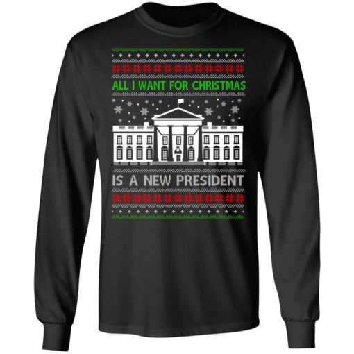 All I want for Christmas is a new President sweatshirt