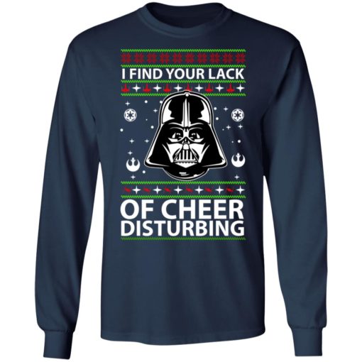I find Your Lack of Cheer Disturbing Christmas sweatshirt