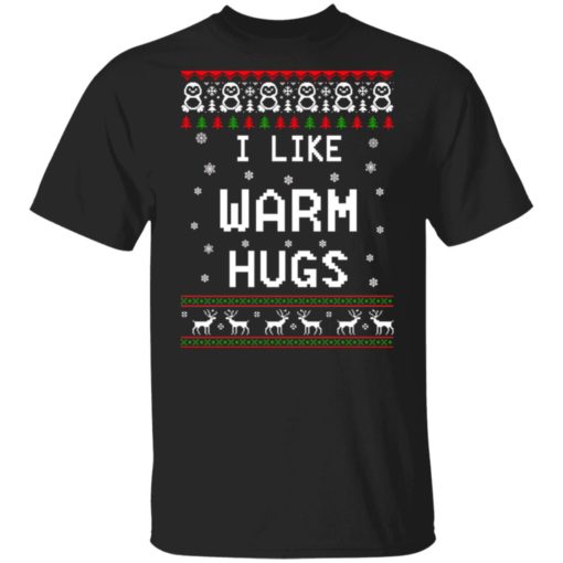 I like warm hugs Christmas sweatshirt