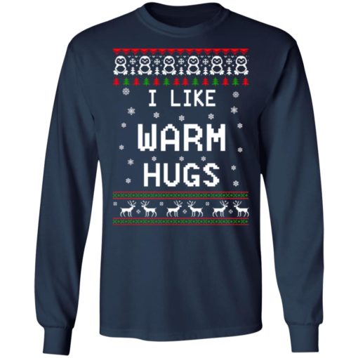 I like warm hugs Christmas sweatshirt