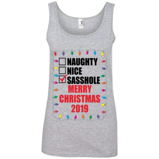 Naughty Nice Sasshole Merry Christmas 2019 sweatshirt