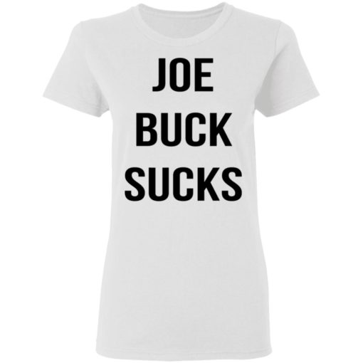 Joe buck sucks shirt