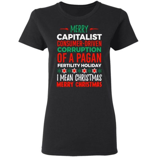 Merry capitalist corruption of a Pagan holiday sweatshirt